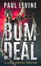 [Jake Lassiter 12] • BUM DEAL · Jake Lassiter Legal Thrillers